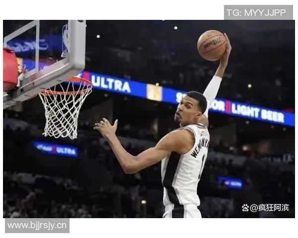 文班亚马半场表现惊艳9中7砍下22分8篮板1盖帽誓言不输兄弟们的决心